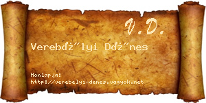 Verebélyi Dénes névjegykártya